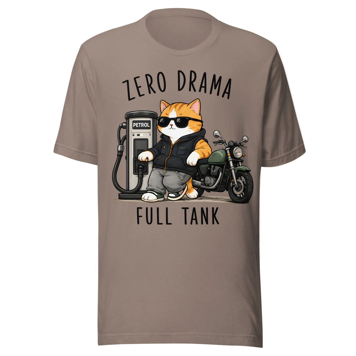 Zero Drama, Full Tank T-Shirt – Unisex