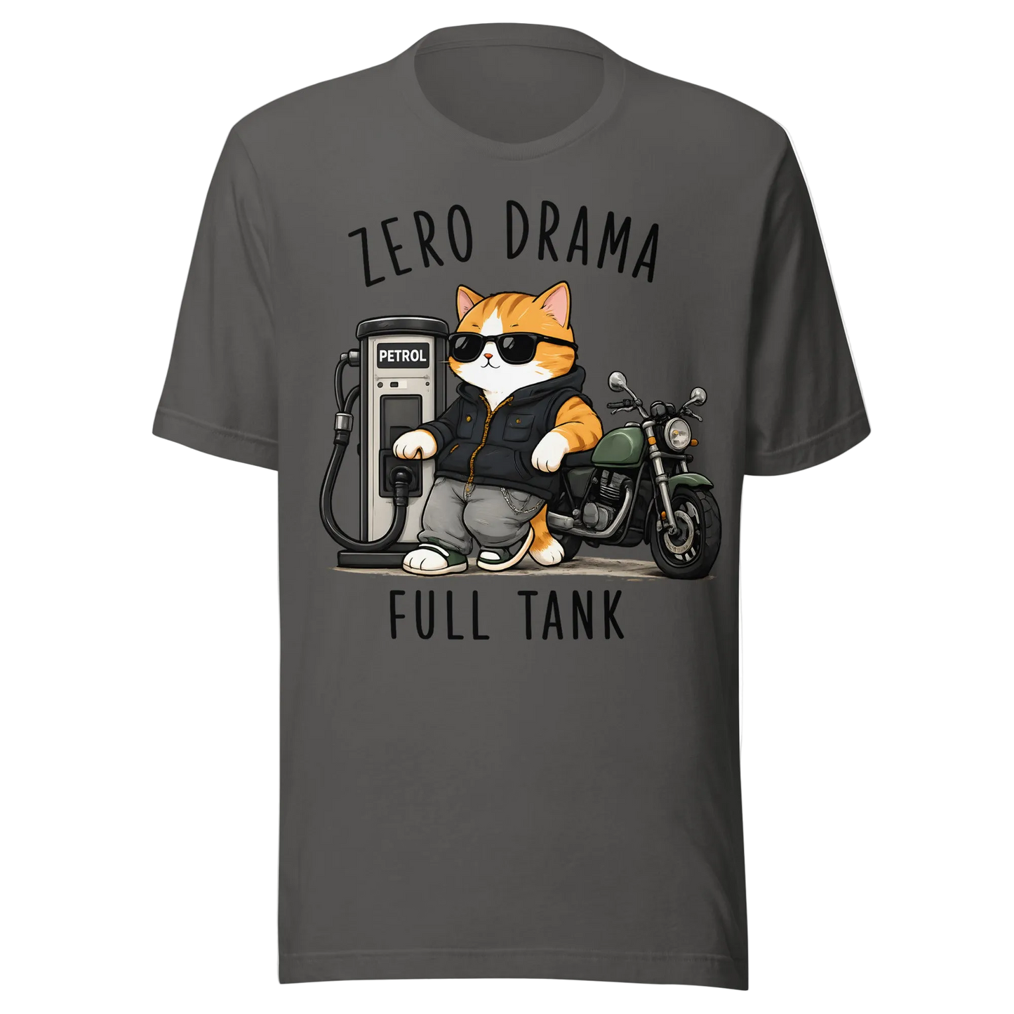 Zero Drama, Full Tank T-Shirt – Unisex