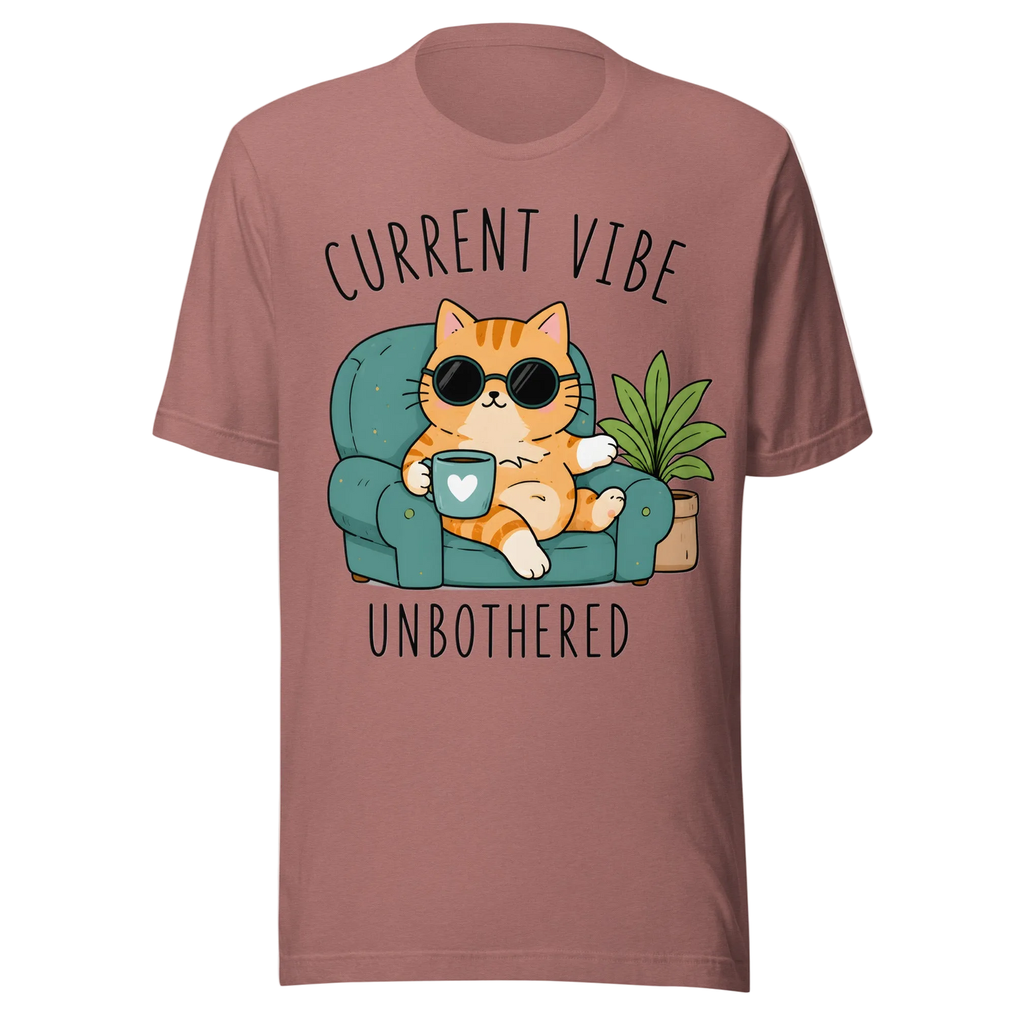 Current Vibe: Unbothered T-Shirt – Unisex