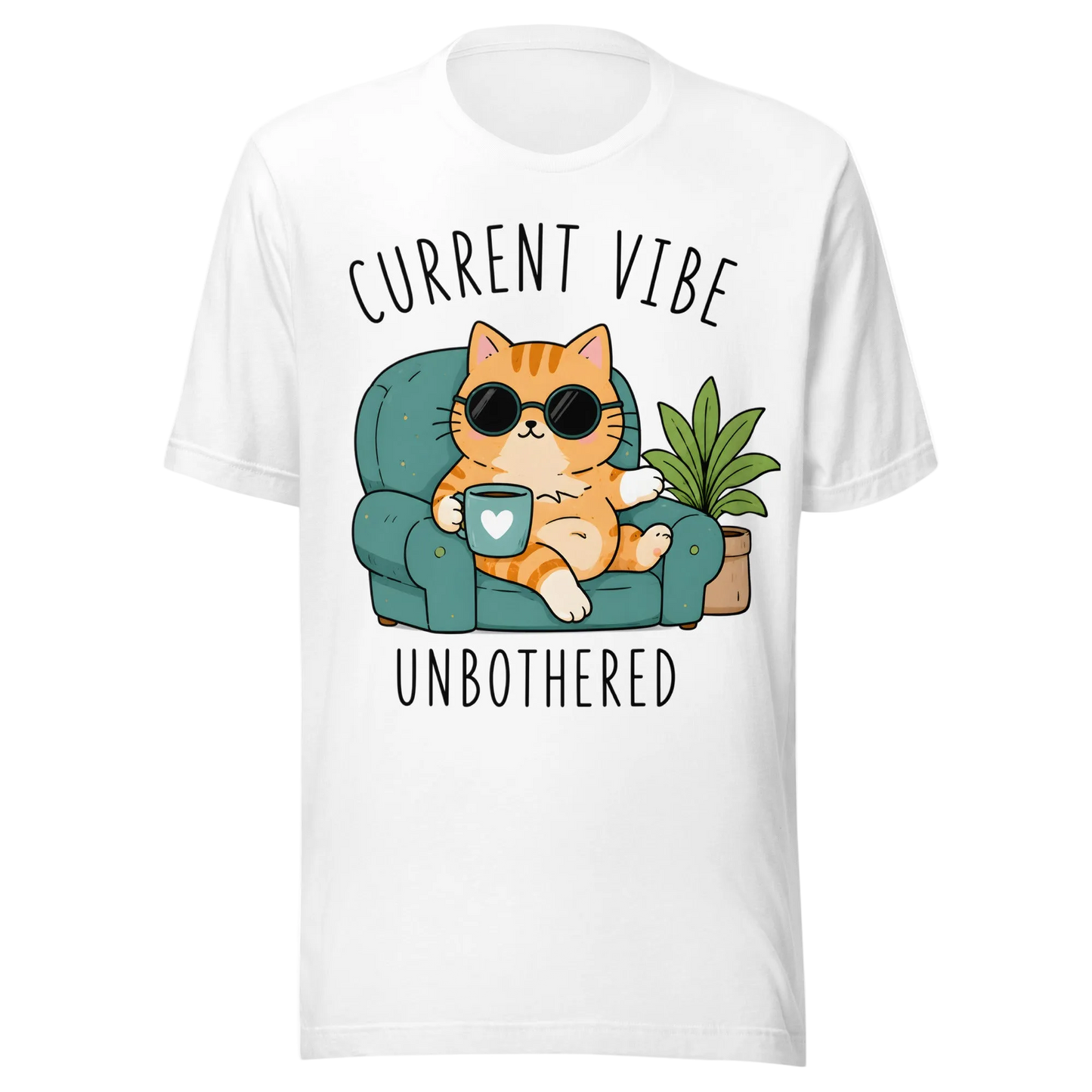 Current Vibe: Unbothered T-Shirt – Unisex
